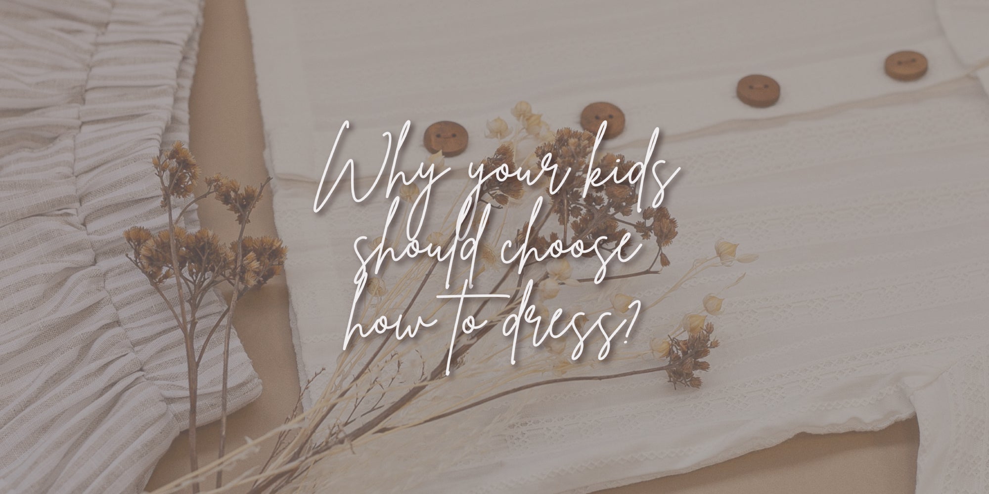 Why your kids should choose how to dress?